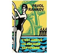 Pavol Rankov – C'est arrivé un premier septembre – Poche