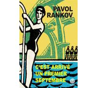 Pavol Rankov – C'est arrivé un premier septembre – Poche