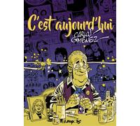 Carlos Giménez – C'est aujourd'hui – Précédé de : Chrysalide – Cartonné