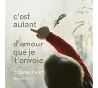 C'est autant d'amour que je t'envoie