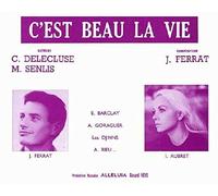 C'EST BEAU LA VIE