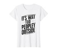 C'est Beaucoup trop de Monde en Dehors du Sarcastique introverti T-Shirt Graphique avec Valeur, Femme, Blanc, M