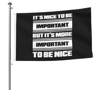 C'Est Bien D'Être Important, Mais C'Est Encore Plus Important D'Être Gentil Drapeau De Jardin Colorée Drapeaux De Jardin Drôle Bannière Pour Patio Porche Intérieure 90X150 Cm