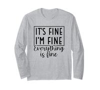 C'est Bien, Je Vais Bien, Tout va Bien Citation drôle Manche Longue