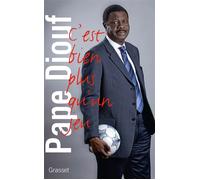 C'est bien plus qu'un jeu - Pape Diouf - Grasset - broché - Essai