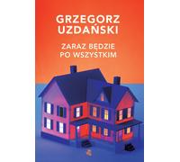 C'est bientôt fini - Grzegorz Uzdański (Buch auf Polnisch)