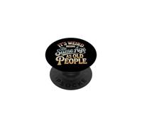 C'est Bizarre d'avoir Le même âge Que Les Personnes âgées, rétro et Sarcastique PopSockets PopGrip Adhésif