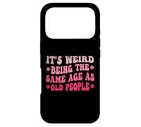C'est Bizarre d'avoir Le même âge Que Les Personnes âgées, Une Jolie Femme Rose Coque pour iPhone 17 Pro