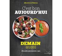 C'est bon aujourd'hui, demain aussi