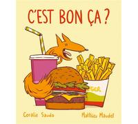C'est bon, ça ? - Matthieu Maudet - Ecole Des Loisirs - cartonné - Album jeunesse