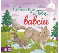 C'est bon d'être avec toi, grand-mère - Aniela Cholewińska-Szkolik (Buch auf Polnisch)