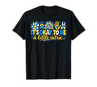 C'est Bon d'être Un Peu Plus Le Mois de Sensibilisation au Syndrome de Down T-Shirt