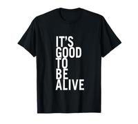 C'est Bon d'être Vivant T-Shirt