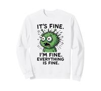 C'est Bon, Je Vais Bien, Tout va Bien, Alien Monster Meme Sweatshirt