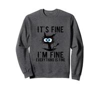 C'est Bon, Je Vais Bien, Tout va Bien, drôle, Amoureux des Chats et des Chats Sweatshirt