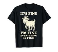 C'est Bon, Je Vais Bien, Tout va Bien, drôle, chèvre stressée T-Shirt