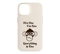 C'est Bon, Je Vais Bien, Tout va Bien, drôle, Singe Fou Coque pour iPhone 14