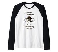 C'est Bon, Je Vais Bien, Tout va Bien, drôle, Singe Fou Manche Raglan
