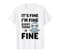 C'est Bon, Je Vais Bien, Tout va Bien Meme Funny Sloth T-Shirt Graphique avec Valeur