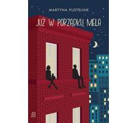 C'est bon, Mela - Martyna Pustelnik (Literatur, Gesellschaftsroman auf Polnisch)