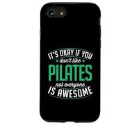 C'est Bon si Vous n'aimez Pas Le Pilates, Tout Le Monde n'est Pas génial Coque pour iPhone SE (2020) / 7/8