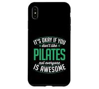C'est Bon si Vous n'aimez Pas Le Pilates, Tout Le Monde n'est Pas génial Coque pour iPhone XS Max