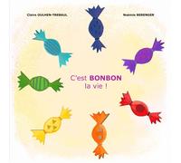 C'est Bonbon La Vie