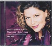 C'est Ça La Vie, C'est Ça L'amour : Airs D'operettes Françaises Graham, Sop.