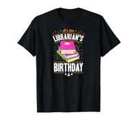 C'est ce bibliothécaire pour fête d'anniversaire T-Shirt
