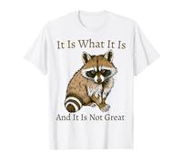 C'est ce que c'est et ce n'est pas une excellente santé mentale raton laveur T-Shirt