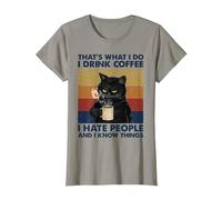 C'est ce Que Je Fais Je Bois du café Je déteste Les Gens Chats Café T-Shirt, Femme, Ardoise, S