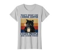 C'est ce Que Je Fais Je Bois du café Je déteste Les Gens Chats Café T-Shirt, Femme, Argent, XS