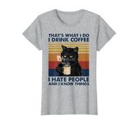 C'est ce Que Je Fais Je Bois du café Je déteste Les Gens Chats Café T-Shirt, Femme, Gris Chiné, M
