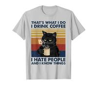 C'est ce Que Je Fais Je Bois du café Je déteste Les Gens Chats Café T-Shirt, Homme, Argent, M