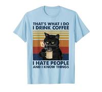 C'est ce Que Je Fais Je Bois du café Je déteste Les Gens Chats Café T-Shirt, Homme, Bleu Céleste, M