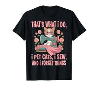 C'est ce Que Je Fais, Je Caresse Les Chats, Je couds et T-Shirt