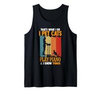 C'est ce Que Je Fais. Je Caresse Les Chats, Je Joue du Piano, Je Sais des Choses Débardeur