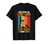 C'est ce Que Je Fais. Je Caresse Les Chats, Je Joue du Piano, Je Sais des Choses T-Shirt