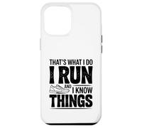 C'est ce Que Je Fais, Je Cours et Je Sais des Choses drôles Coque pour iPhone 12 Pro Max