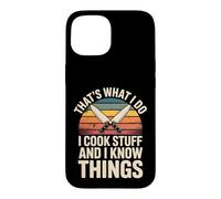 C'est ce Que Je Fais, Je Cuisine et Je Sais des Choses, Chef Coque pour iPhone 15