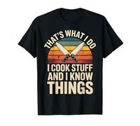 C'est ce Que Je Fais, Je Cuisine et Je Sais des Choses, Chef T-Shirt