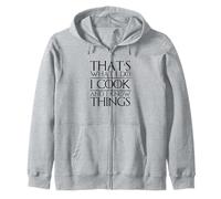 C'est ce Que Je Fais, Je Cuisine et Je Sais des Choses Cooking Chef Sweat à Capuche