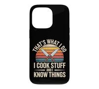 C'est ce Que Je Fais, Je Cuisine et Je Sais des Choses Coque pour iPhone 13 Pro