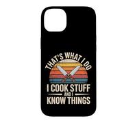 C'est ce Que Je Fais, Je Cuisine et Je Sais des Choses Coque pour iPhone 14 Plus