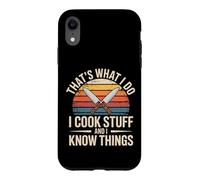C'est ce Que Je Fais, Je Cuisine et Je Sais des Choses Coque pour iPhone XR