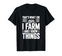 C'est ce Que Je Fais, Je cultive et Je Sais des Choses T-Shirt