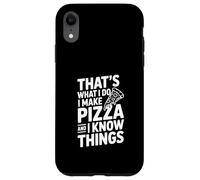 C'est ce Que Je Fais, Je Fais des Pizzas et Je Sais des Choses Coque pour iPhone XR