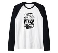 C'est ce Que Je Fais, Je Fais des Pizzas et Je Sais des Choses Manche Raglan