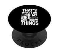C'est ce Que Je Fais Je Fais du vélo et Je Sais des Choses PopSockets PopGrip Adhésif