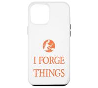 C'est ce Que Je Fais, Je Forge et Je Sais ce Que Les ferronniers présentent Coque pour iPhone 12 Pro Max